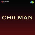 Chilman - Raja Gul Song Download